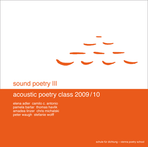 cd: acoustic poetry class 2009/10 (sound poetry III)