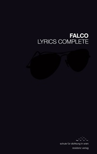 christian ide hintze (hg.): falco: lyrics complete christian ide hintze (hg.): falco: lyrics complete